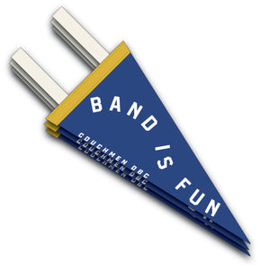Band is Fun Pennant